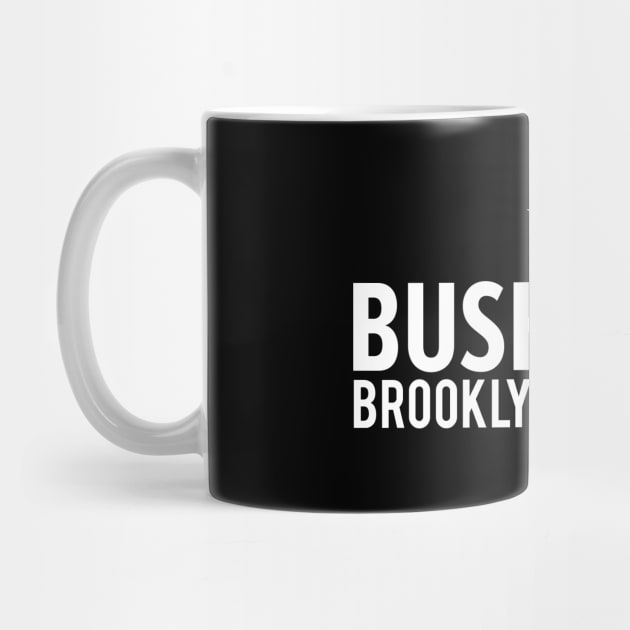 New York Brooklyn - Bushwick Brooklyn Schriftzug - Bushwick Logo by Boogosh